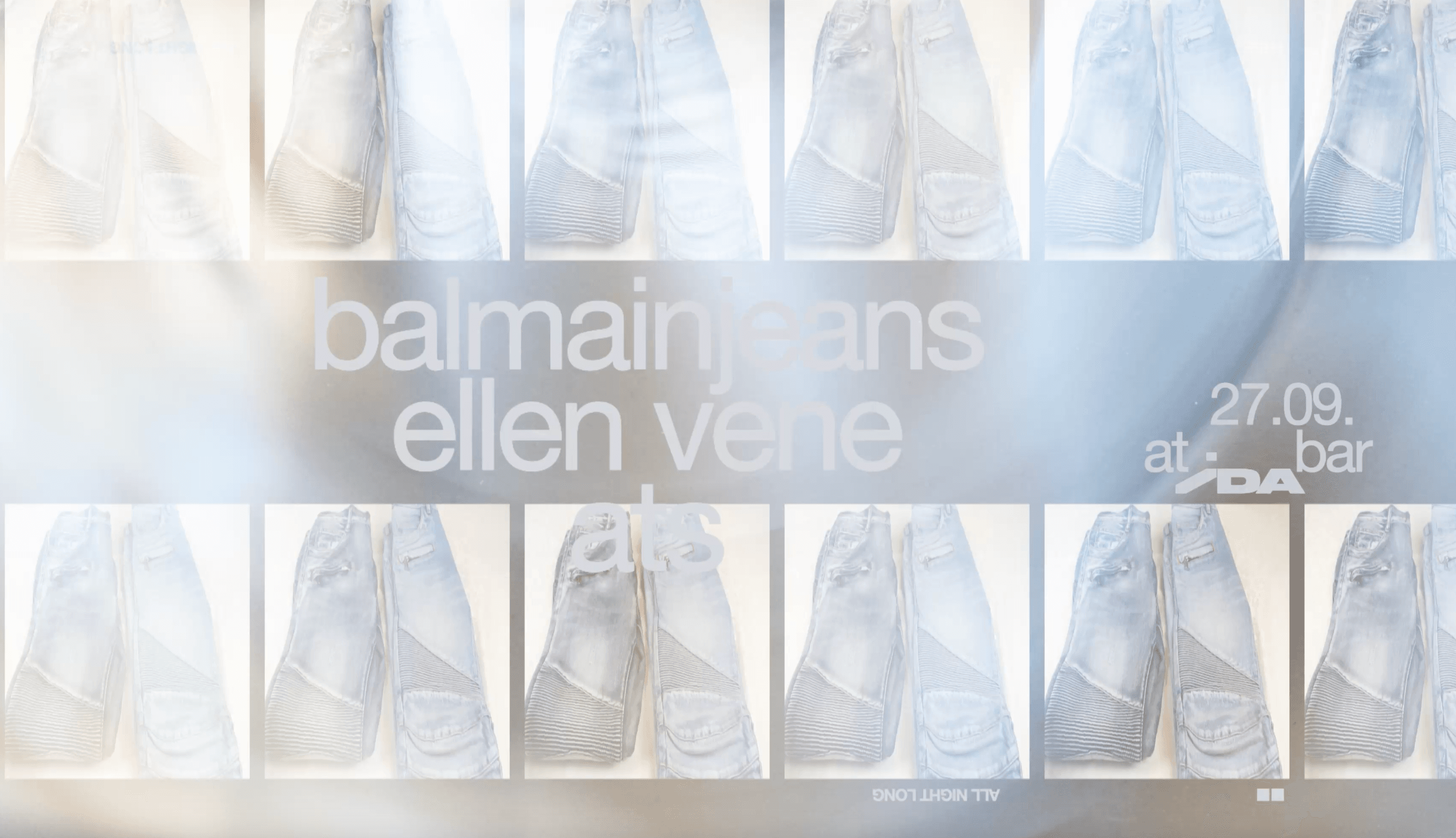 Bar IDA 1 YEAR BIRTHDAY w/ Balmainjeans 
