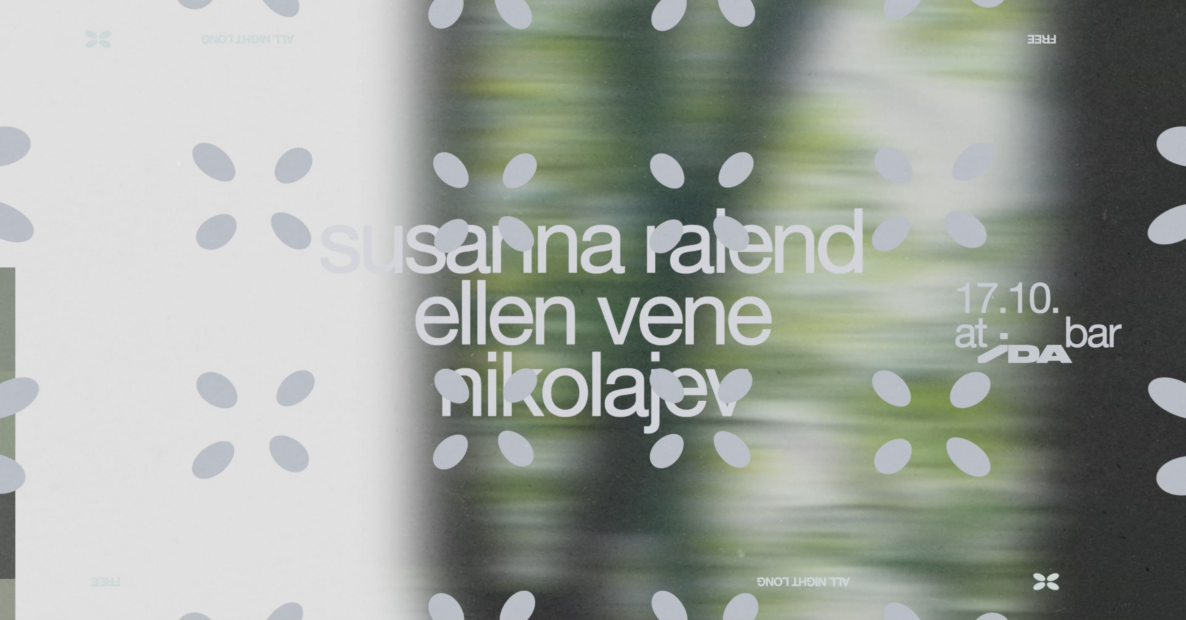 Bar IDA: Susanna Raiend, Ellen Vene, Nikolajev